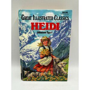 Great Illustrated Classics: Heidi Johanna Spyri 1990 Hardcover Youth Adaptation